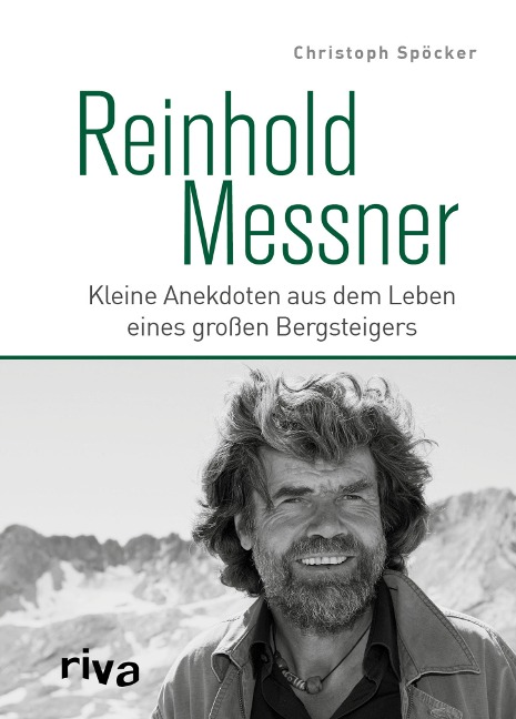 Reinhold Messner - Christoph Spöcker