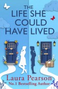 Cover-Bild zum Titel 'The Life She Could Have Lived' von 'Laura Pearson'