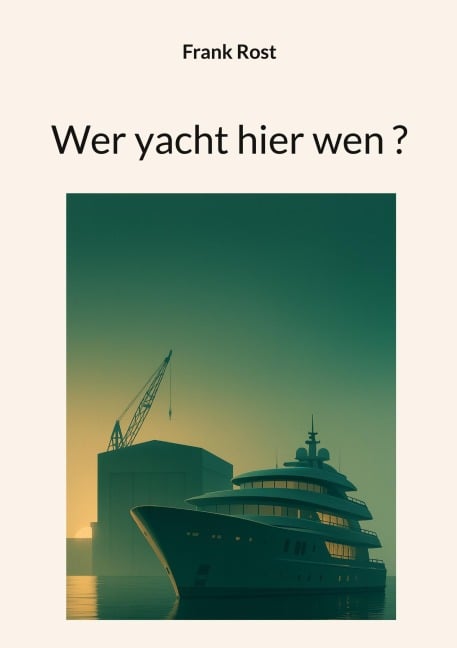 Wer yacht hier wen - Harald Metje