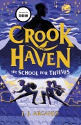 Cover-Bild zum Titel 'Crookhaven The School for Thieves' von 'J. J. Arcanjo'