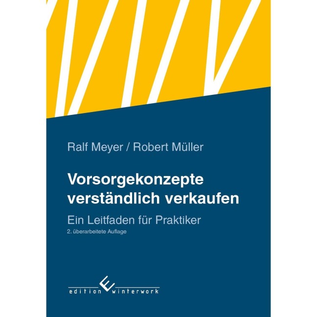 Vorsorgekonzepte verständlich verkaufen - Ralf Meyer, Robert Müller
