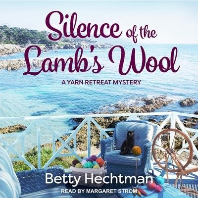 Silence of the Lamb's Wool Lib/E - Betty Hechtman