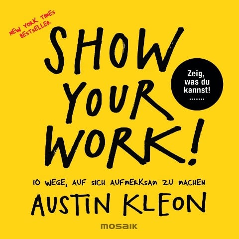 Show Your Work! - Austin Kleon