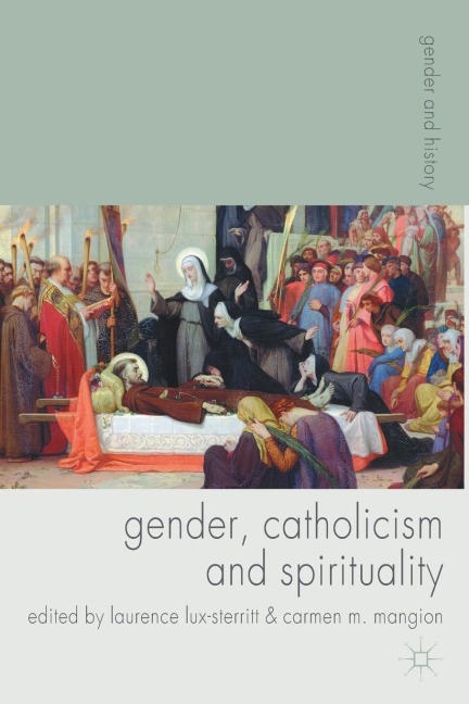 Gender, Catholicism and Spirituality - Laurence Lux-Sterritt, Carmen Magion