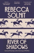 Cover-Bild zum Titel 'River of Shadows' von 'Rebecca Solnit'