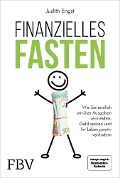 Cover-Bild zum Titel 'Finanzielles Fasten' von 'Judith Engst'