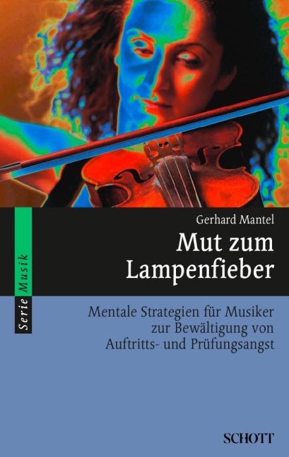 Mut zum Lampenfieber - Gerhard Mantel