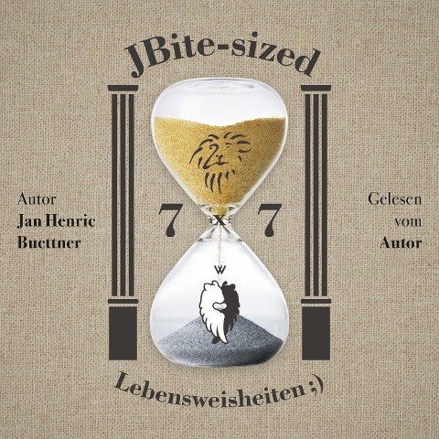 7x7 JBite-sized Lebensweisheiten ;) - Jan Henric Buettner