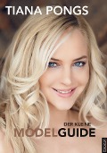 Cover-Bild zum Titel 'Der kleine Modelguide' von 'Tiana Pongs'