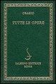 Cover-Bild zum Titel 'Tutte le opere' von 'Quinto Orazio Flacco'
