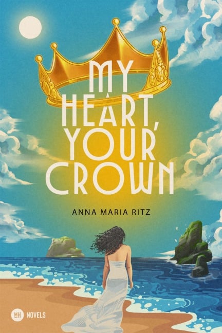 My Heart, Your Crown - Anna Maria Ritz