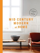 Cover-Bild zum Titel 'Mid-Century Modern at Home' von 'D C Hillier'