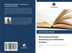 Bildungspsychologie - Forschung im schulischen Kontext - Celso Simão Fulano