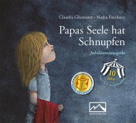 Cover-Bild zum Titel 'Papas Seele hat Schnupfen' von 'Claudia Gliemann'