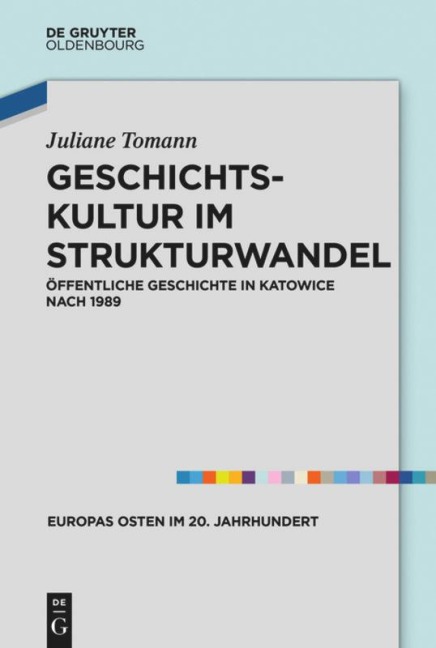 Geschichtskultur im Strukturwandel - Juliane Tomann