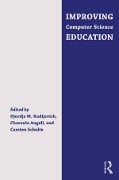 Cover-Bild zum Titel 'Improving Computer Science Education' von 'Djordje M. Kadijevich, Carsten Schulte, Charoula Angeli'