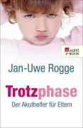 Cover-Bild zum Titel 'Trotzphase' von 'Jan-Uwe Rogge'