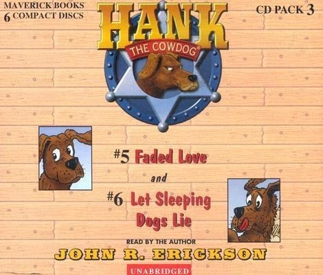 Hank the Cowdog: Faded Love/Let Sleeping Dogs Lie - John R. Erickson