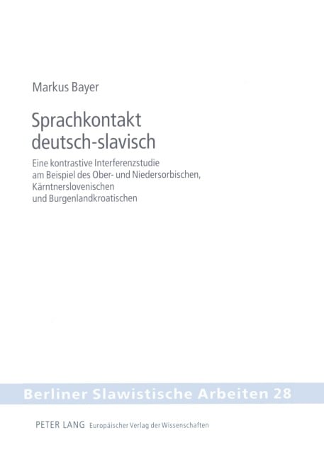 Sprachkontakt deutsch-slavisch - Markus Bayer