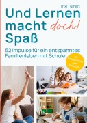 Cover-Bild zum Titel 'Und Lernen macht doch! Spaß' von 'Trixi Tumert'