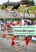 Cover-Bild zum Titel 'Tretrollersport' von 'Jens Seemann Sternal'