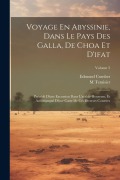 Cover-Bild zum Titel 'Voyage En Abyssinie, Dans Le Pays Des Galla, De Choa Et D'ifat: Précédé D'une Excursion Dans L'arabie-Heureuse, Et Accompagné D'une Carte De Ces Diver' von 'Edmond Combes, M. Temisier'