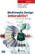 Multimedia Design interaktiv! - Richard S. Schifman, Yvonne Heinrich, Günther Heinrich