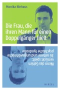 Cover-Bild zum Titel 'Die Frau, die ihren Mann für einen Doppelgänger hielt' von 'Monika Niehaus'