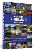 Cover-Bild zum Titel '111 Gründe, Finnland zu lieben' von 'Tarja Prüss'