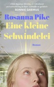 Cover-Bild zum Titel 'Eine kleine Schwindelei' von 'Rosanna Pike'