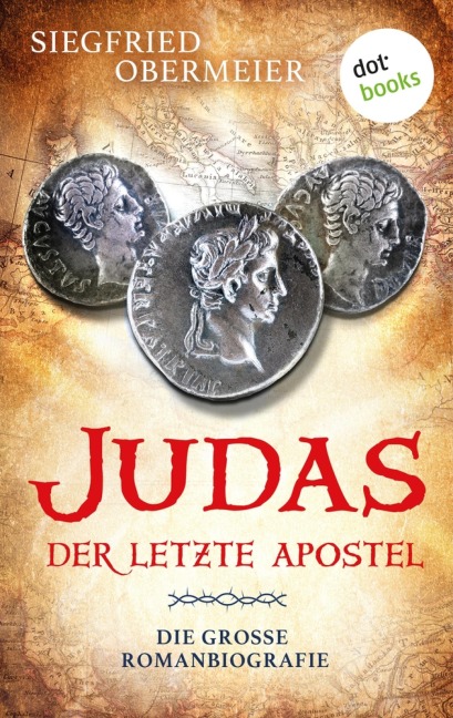 Judas - Der letzte Apostel - Siegfried Obermeier