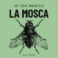 Cover-Bild zum Titel 'La mosca' von 'Katherine Mansfield'