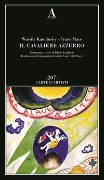 Cover-Bild zum Titel 'Il cavaliere azzurro' von 'Vasilij Kandinskij, Franz Marc'
