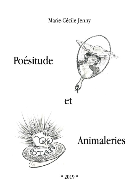 Poésitude et Animaleries - Marie-Cécile Jenny