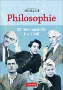 Cover-Bild zum Titel 'DIE ZEIT Philosophie Wochen-Kulturkalender 2026 - 53 Denkanstöße für 2026' von 'Markus Hattstein'