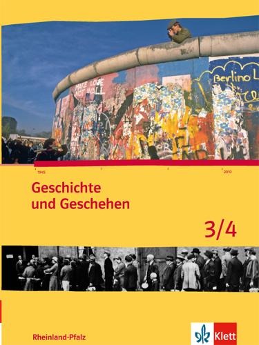 Geschichte und Geschehen für Rheinland-Pfalz. Schülerbuch 3/4 - 