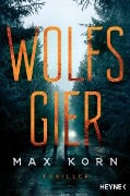 Wolfsgier - Max Korn