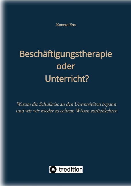 Beschäftigungstherapie oder Unterricht? - Konrad Fees