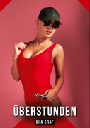 Cover-Bild zum Titel 'Überstunden' von 'Mia Graf'