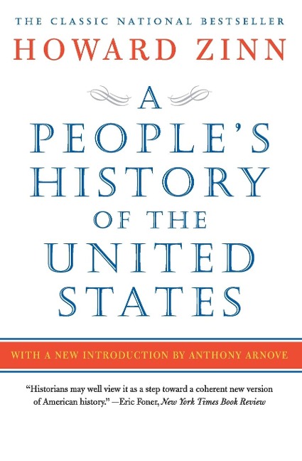 A People's History of the United States - Howard Zinn