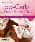 Cover-Bild zum Titel 'Low-Carb Backen für den Alltag' von 'Beate Strecker'