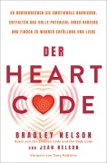 Cover-Bild zum Titel 'Der Heart Code' von 'Bradley Nelson'