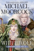 Cover-Bild zum Titel 'The White Wolf' von 'Michael Moorcock'
