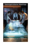 Cover-Bild zum Titel 'Datengetriebene Meetings' von 'Gilbert Duval'
