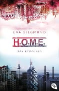 Cover-Bild zum Titel 'H.O.M.E. - Das Erwachen' von 'Eva Siegmund'