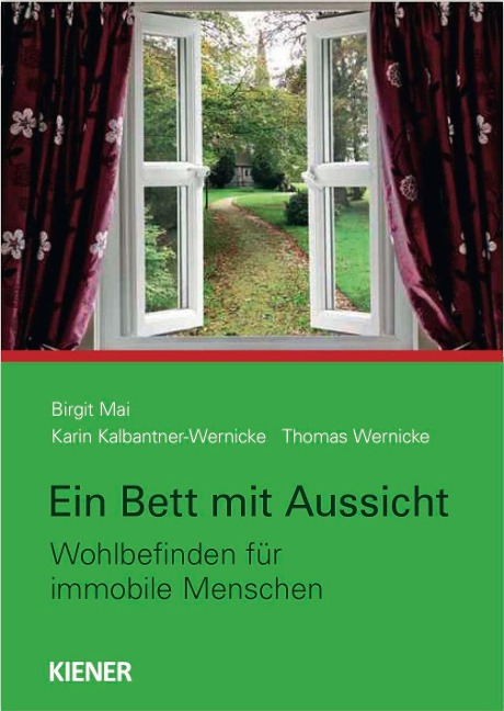 Ein Bett mit Ausblick - Birgit Mai, Karin Kalbantner-Wernicke, Thomas Wernicke