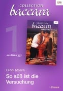 Collection Baccara 377 Titel 1: So süß ist die Versuchung - Cindi Myers