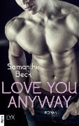 Cover-Bild zum Titel 'Love You Anyway' von 'Samanthe Beck'
