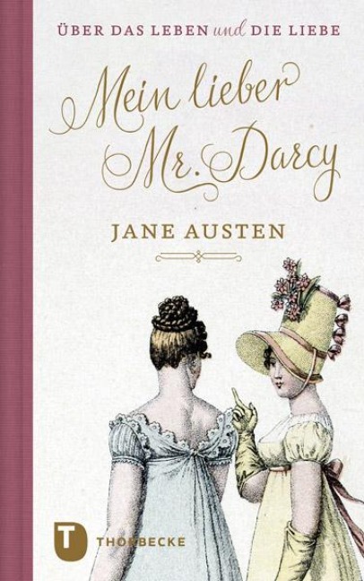 Mein lieber Mr. Darcy - 