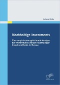 Cover-Bild zum Titel 'Nachhaltige Investments: Eine empirisch-vergleichende Analyse der Performance ethisch-nachhaltiger Investmentfonds in Europa' von 'Johann Seitz'